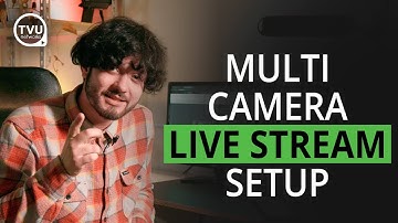 Multi-Camera Live Stream Setup For Easy Production & Broadcast Quality Results