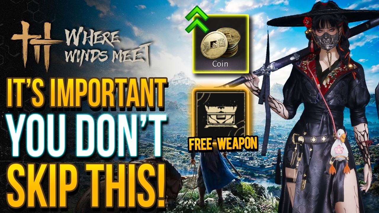 Where Winds Meet - It's More Important Than Ever You Don't Skip This After Breakthrough 10...