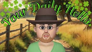 Your Daily Hello Tuesday 3 - 25 - 2025