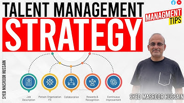 Talent Management Strategy | Inspiring Syed Masroor