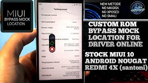 ROM BYPAS MOCK LOCATION FOR DRIVER ONLINE | REDMI 4X (santoni)