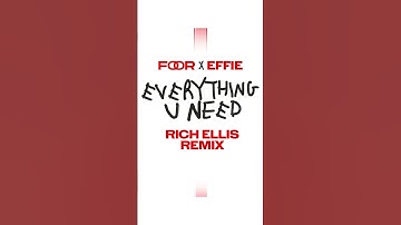 Thumbnail of FooR x Effie - Everything U Need (Rich Ellis Remix) [out now on Garage Shared] #shorts