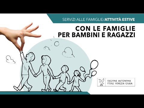 Servizi alle famiglie per le attività estive della Regione Autonoma Friuli Venezia Giulia