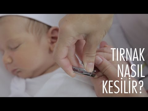 Video: Bebeğinizin Tırnaklarını Kesin: Yollar Ve Nüanslar