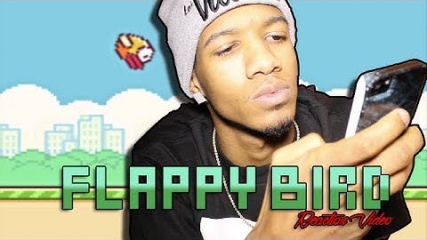 Flappy Bird: Reaction Video