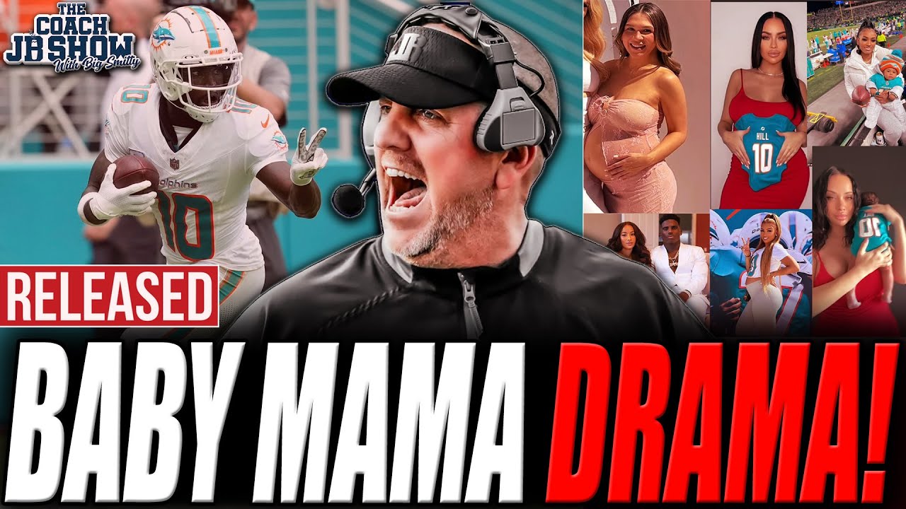 The Coach JB Show With Big Smitty | Dolphins RELEASE Tyreek Hill - Baby Mama Drama?