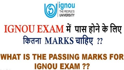 IGNOU Exam में पास होने के  कितना मार्क्स चाहिए ?? IGNOU exam passing marks..kya hai? | kapildharad