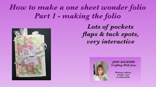 How to make a one sheet wonder folio - part 1 - making the folio - step by step tutorial