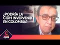 ¿Cómo podría defender la Comisión Interamericana de Derechos Humanos la protesta en Colombia?