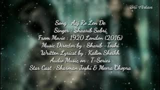 LIRIK DAN TERJEMAHAN AAJ RO LEN DE OST 1920 LONDON