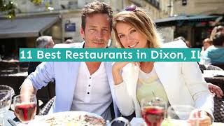 11 Best Restaurants in Dixon, IL