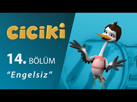 Ciciki Engelsiz 14.Bölüm