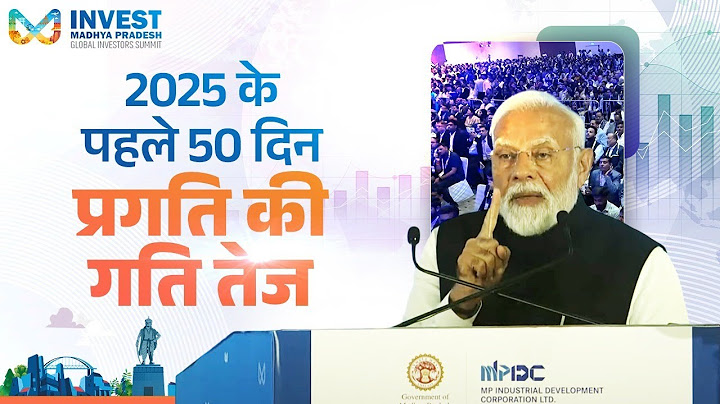 The Centre & MP are working together for progress and it is visible in 2025’s first 50 days: PM