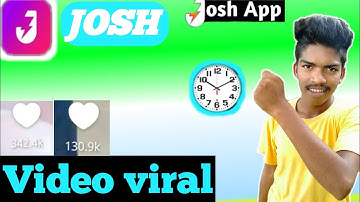 Josh App Par Video Viral Kaise Kare |How To Viral Video On Josh App/Josh Par Followers Kaise Badhaye