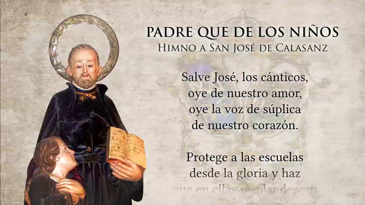 Padre que de los niños - Himno a San José de Calasanz