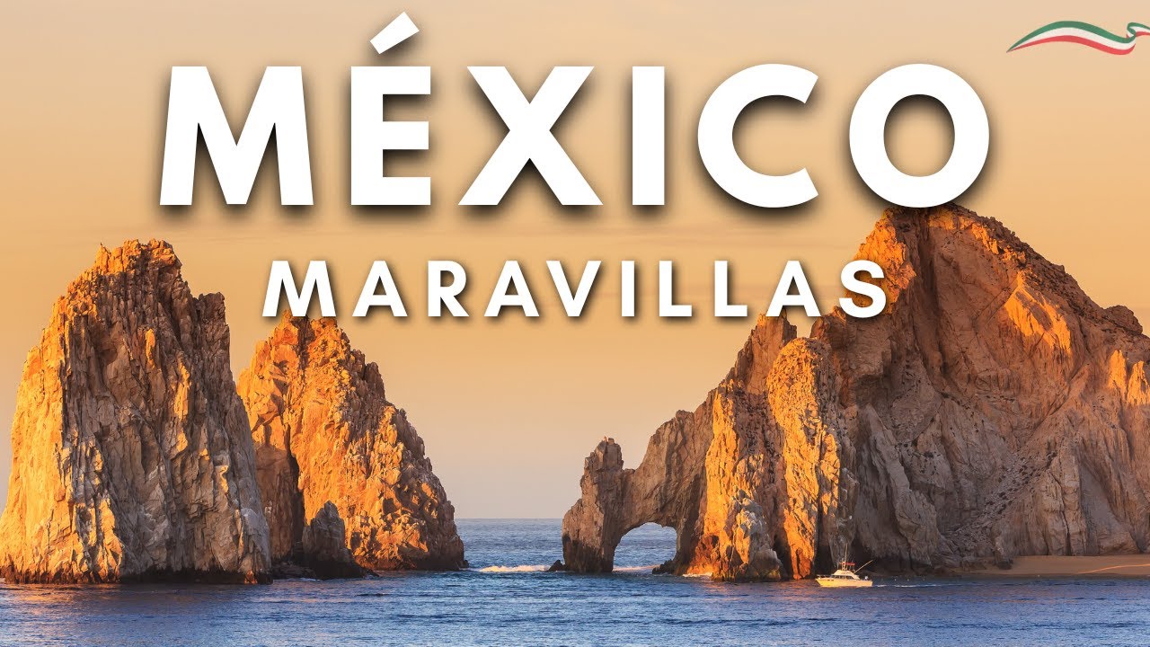 MARAVILLAS DE MÉXICO | Los Lugares Más Hermosos de México en 4K