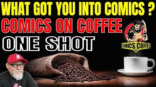 How Do People Get Into Comics ? A Coffee & Comics Special With Comics on Coffee #comics #coffee