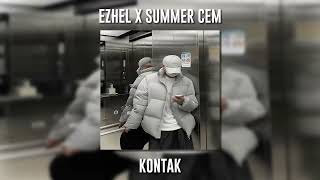 Ezhel X Summer Cem \