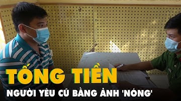 Tống tiền người yêu cũ bằng ảnh 