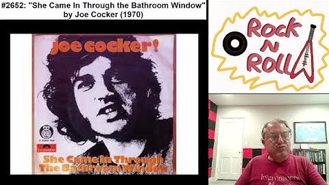 Song #2652: "She Came In Through the Bathroom Window" by Joe Cocker (1970)