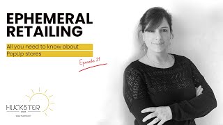 EphemeralRetailing_Episode.21