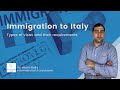 Immigration to Italy: What are the visa types and their requirements?