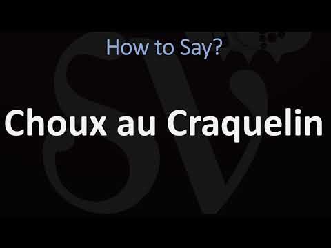 How to Pronounce Choux au Craquelin?