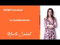 La Incoherencia - Marta Salvat #martasalvat #ucdm #uncursodemilagros #coach #espiritualidad