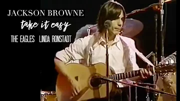 Jackson Browne “Take It Easy” (Live with The Eagles and Linda Ronstadt)