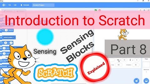 Scratch Sensing Blocks Explained | Introduction to Scratch Programming Part 8 | @alwysbescratchy