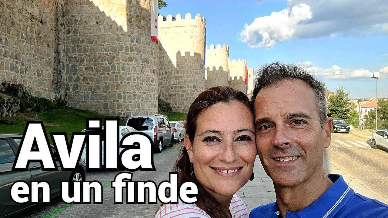 Avila en un fin de semana
