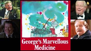 George's Marvellous Medicine  Narrated by the late, great Richard Griffiths