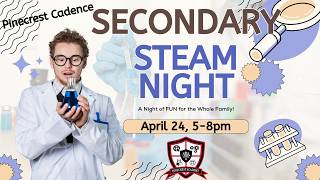 First Annual Secondary STEAM Night is coming!