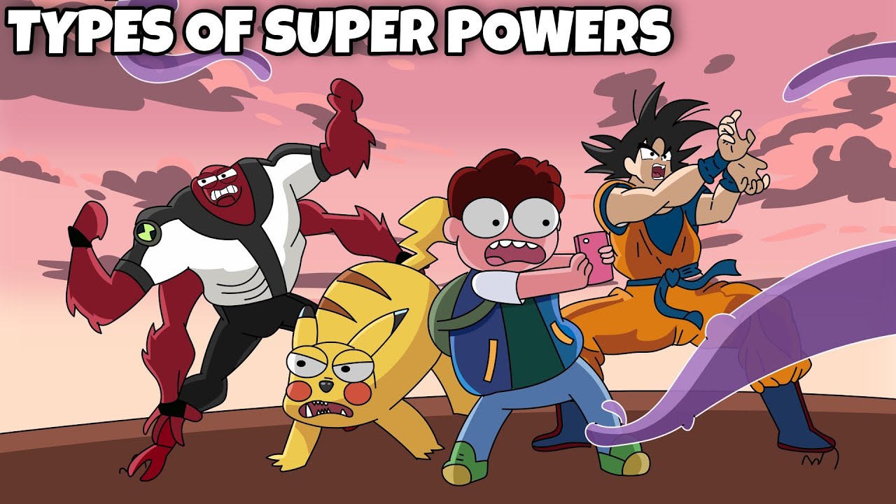 Types Of Superpowers | Ft. Ben10 - YouTube