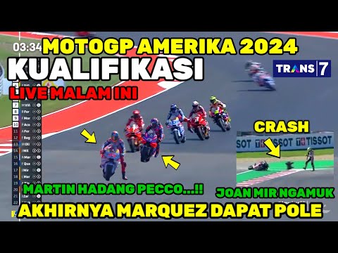 LIVE MALAM INI🔴KUALIFIKASI MOTOGP AMERIKA 2024, BERITA MOTOGP HARI INI,MOTOGP HARI INI, MARQUEZ POLE