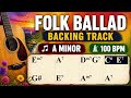 Folk Ballad Guitar Backing Track | AM | 100] BPM | Instrumental Jam Track for Practice