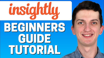 Insightly CRM Tutorial - Step By Step Guide (2022)