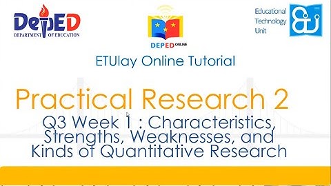 Characteristics, Strengths, and Kinds of Qualitative Research || Practical Research 2 || Q1/3 W1