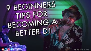 9 Beginner's Tips for DJs