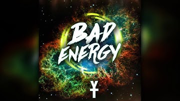 YT Bad Energy