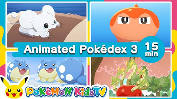 Animated Pokédex 3 | Pokémon Fun Video | Pokémon Kids TV​