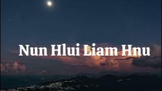 Lalsangzuali Sailo - Nun Hlui Liam Hnu