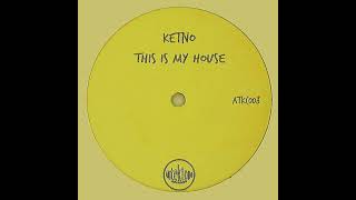 This Is My House - Ketno (Sped up/Higher Pitch)