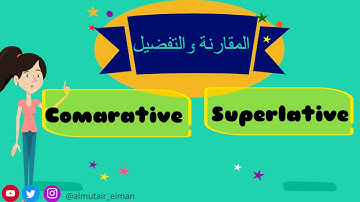 Comparative and Superlative