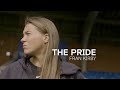 Fran Kirby's Unbelievable Comeback Story From a Career-Threatening Illness | The Pride