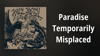 Holy Locust // Paradise Temporarily Misplaced