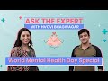Ask the expert ep 1  hvovi bhagwagar mental health series