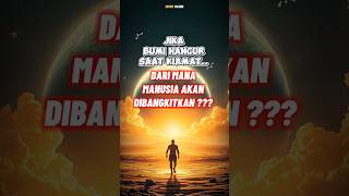 DIMANA MANUSIA DIBANGKITKAN SAAT KIAMAT ??? #shorts #dakwah #sholawat #kisah #nabi #islam #quotes