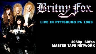 Britney Fox Live in Pittsburg PA 1989 Master Tape Network 1080p 60fps