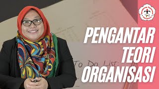 Pengantar Teori Organisasi - Teori Organisasi